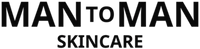 MAN TO MAN SKINCARE 